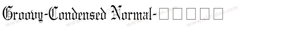 Groovy-Condensed Normal字体转换